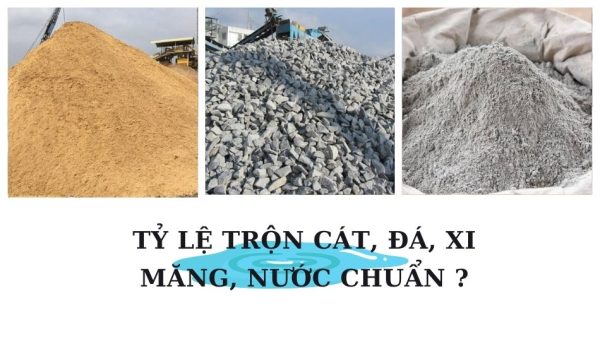 Tỷ lệ trộn cát đá xi măng đúng tiêu chuẩn